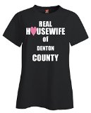 Real Housewife Of Denton County V2 For Real Housewives-ladies T Shirt Black XL