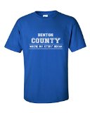 Denton County Where My Story Began -unisex Tshirt Royal 4XL